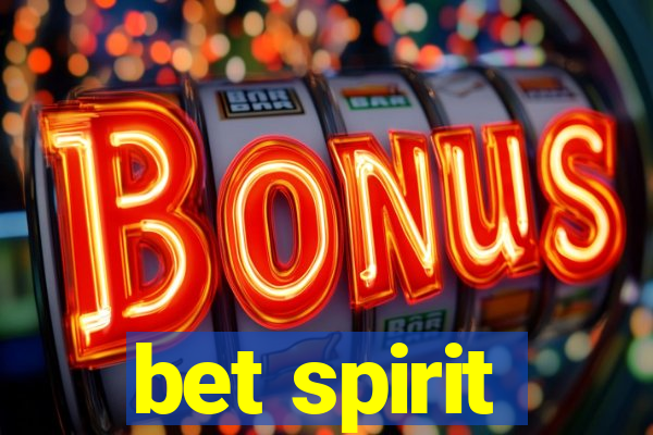 bet spirit